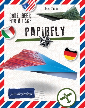 Gode ideer for å lage papirfly