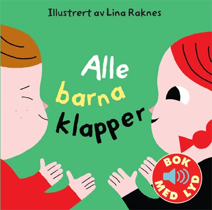 Alle barna klapper - Bok med lyd