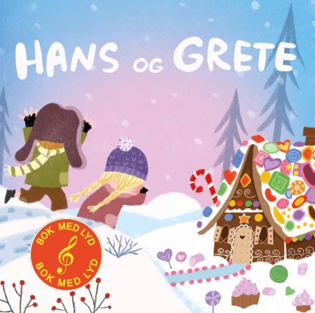 Hans og Grete - Bok med lyd
