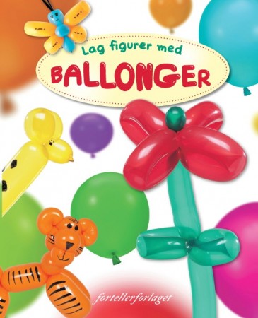 Lag figurer med ballonger